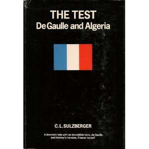  The Test Degaulle and Algeria Books