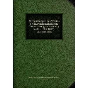 Verhandlungen des Vereins f Naturwissenschaftliche Unterhaltung zu 