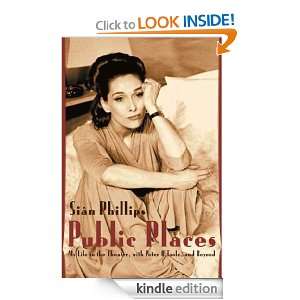 Public Places My Life in the Theater, with Peter OToole and Beyond 