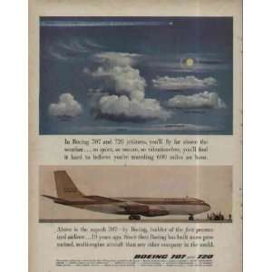 In Boeing 707 and 720 Jetliners, youll fly far above the 