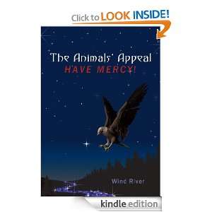 The Animals Appeal Have Mercy Wind River  Kindle Store