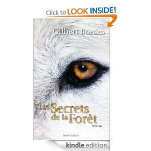 Les secrets de la forêt (French Edition) Gilbert BORDES  