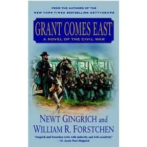   Comes East (Gettysburg) [Mass Market Paperback] Newt Gingrich Books