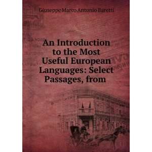    Select Passages, from . Giuseppe Marco Antonio Baretti Books