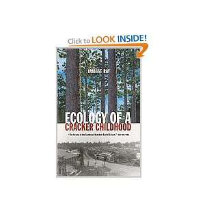  Ecology of A Cracker Childhood Janisse Ray Books