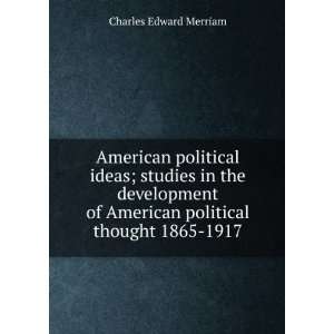  American political ideas; studies in the development of 