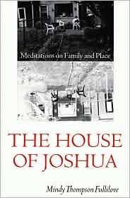 The House of Joshua Meditations on Family and Place, (0803269064 
