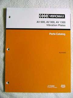 Parts manual for Case AV600, AV900 and AV1300 Vibration Plates; used 