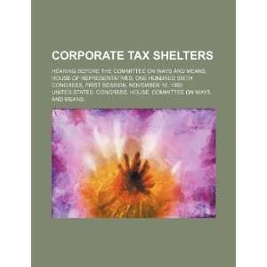 tax shelters hearing before the Committee on Ways and Means, House of 