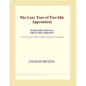  The Lazy Tour of Two Idle Apprentices (Websters French 