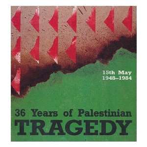   Palestinian Tragedy  15th May 1948 1984 League Of Arab States Books