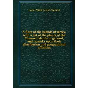   and geographical affinities Lester Vallis Lester Garland Books