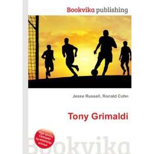 Tony Grimaldi Ronald Cohn Jesse Russell  Books