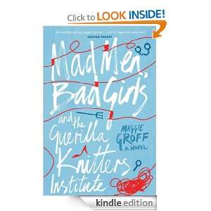   Guerilla Knitters Institute Maggie Groff  Kindle Store