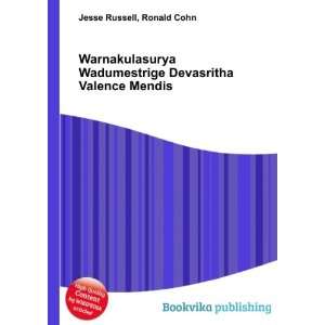   Devasritha Valence Mendis Ronald Cohn Jesse Russell Books