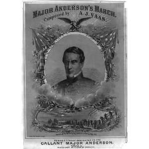   Robert Andersons March,Fort Sumter,AJ Vaas c1861