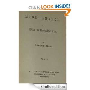 Middlemarch A Study of Provincial Life (Original Version) George 