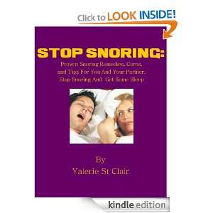 Stop Snoring Proven Snoring Remedies, Cures, and Tips For You And 