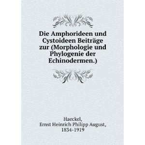   .) Ernst Heinrich Philipp August, 1834 1919 Haeckel Books