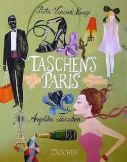   TASCHENs Paris by Angelika Taschen, Taschen America 