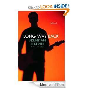 Long Way Back A Novel Brendan Halpin  Kindle Store