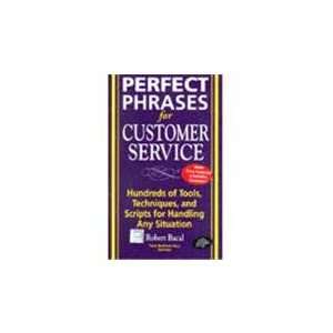  Perfect Phrases for Customer Service (9780070601000 