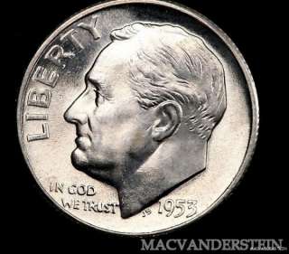 1953 S ROOSEVELT DIME  BRILLIANT UNCIRCULATED LUSTER 6354 81A 