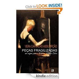 Peças Fragilizadas Volume 1 (Portuguese Edition) Vera Carvalho 