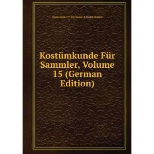   15 (German Edition) Hans Heinrich Hermann Eduard MÃ¼tzel Books