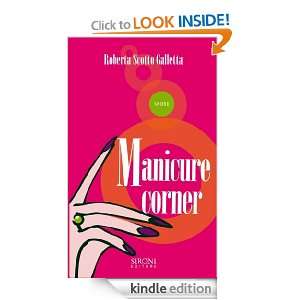 Manicure corner (Spore) (Italian Edition) Roberta Scotto Galletta 
