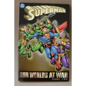  Superman Our Worlds at War Book Two Comic Book by DC 