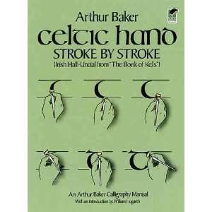  ARTHUR BAKER CALLIGRAPHY MANUAL ] by Baker, Arthur (Author) Apr 01 83
