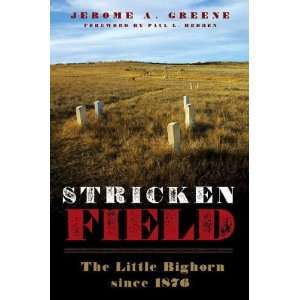    Stricken Field Jerome A./ Hedren, Paul L. (FRW) Greene Books