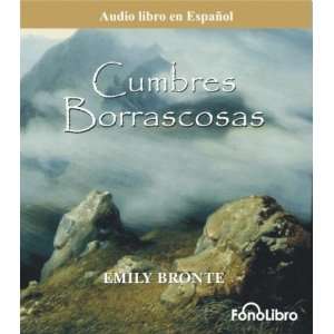   Cumbres Borrascosas (Spanish Edition) [Audio CD] Emily Bronte Books