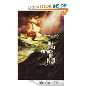 The Lost Voyage of John Cabot Henry Garfield  Kindle 