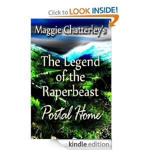 The Legend of the Raperbeast, Portal Home Maggie Chatterley  