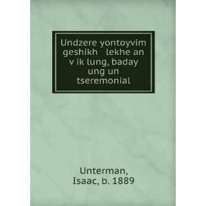   ikÌ£lung, baday ung un tseremonial Isaac, b. 1889 Unterman Books