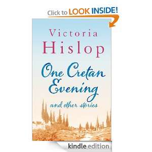 One Cretan Evening and Other Stories Victoria Hislop  