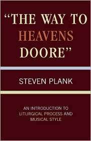 Way To Heavens Doore, (0810829533), Steven Plank, Textbooks   Barnes 
