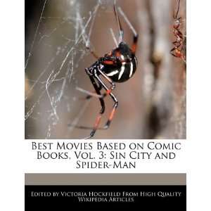   Sin City and Spider Man (9781241614294) Victoria Hockfield Books
