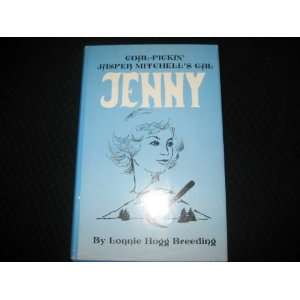   Coal Pickin Jasper Mitchells Gal Jenny Lonnie Hogg Breeding Books