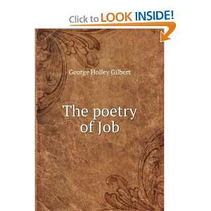  The poetry of Job George Holley Gilbert Books
