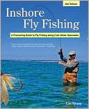 Inshore Fly Fishing, 2nd A Lou Tabory