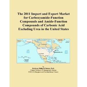 The 2011 Import and Export Market for Carboxyamide Function Compounds 