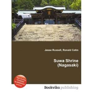  Suwa Shrine (Nagasaki) Ronald Cohn Jesse Russell Books