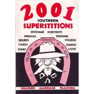  2001 Southern Superstitions Books