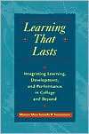 Learning That Lasts Integrating Learning, Development, and 