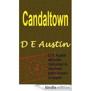 Candaltown D E Austin  Kindle Store