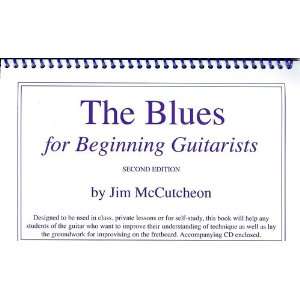  The Blues for Beginning Guitarists Jim McCutcheon Books