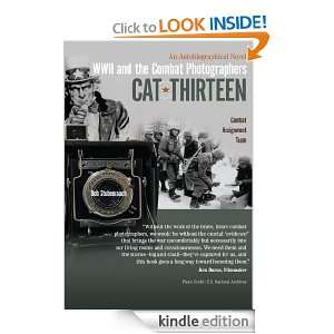 Cat Thirteen An AutoBiographical Novel of a Combat Photographer in 